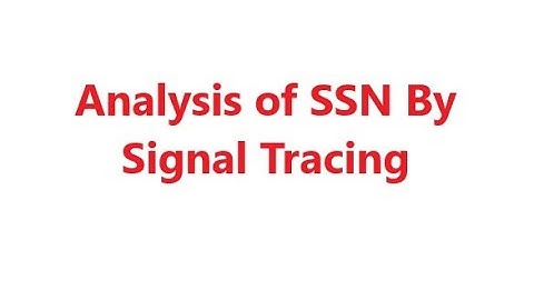 Analysis of SSN By Signal Tracing, Digital Logic Design, Lecture #52, Dr. Hassan