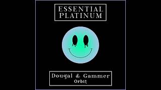 Dougal & Gammer - Orbit ( UK Hardcore / Happy Hardcore )