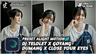 Download Lagu PRESET AM TERBARU 🎟️ || DJ TELOLET X GOYANG DUMANG X CLOSE YOUR EYES || TREND DI TIKTOK MP3