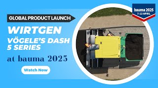 Vögele unveils game-changing Dash 5 Pavers with Smart Automation & Edge Tracking