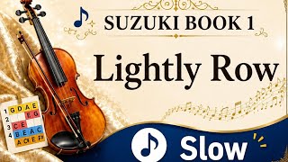 Lightly Row – Slow Play Along with Metronome | Suzuki Violin Book 1