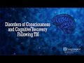 Disorder of Consciousness & Cognitive Recovery Following TBI Levels 1-10 with Dr. Alan Weintraub