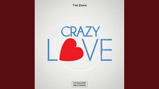Crazy Love (Original Mix)
