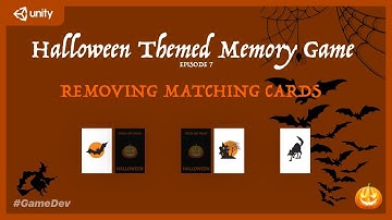 Removing matching card pairs - Halloween Memory game in Unity Episode 7