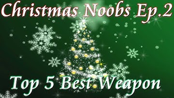 MW3 | Christmas Noobs Ep.2 : Best Top 5 Weapons ( For a Noob )
