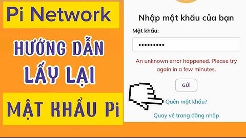 Cách lấy lại mật khẩu Pi Network.