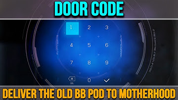 Deliver Old BB Pod to Motherhood - Door Code Death Stranding 2