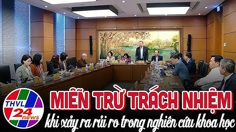 Miễn trừ trách nhiệm khi xảy ra rủi ro trong nghiên cứu khoa học
