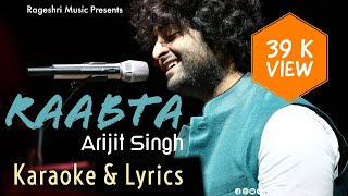 RAABTA | KEHTE HAIN KHUDA | FULL KARAOKE WITH LYRICS | ARIJIT SINGH | HAMSIKA | RAGESHRI MUSIC