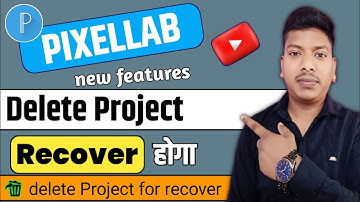 Pixel lab New Features Delete Project Recover Kaise Kare | Pixellab Recover Autosave Kya Hai