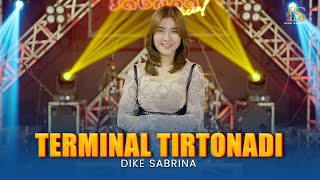DIKE SABRINA - TERMINAL TIRTONADI (  Live  )