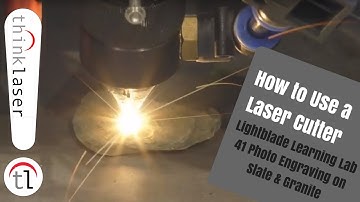 How To Use A Laser Cutter - Lightblade Learning Lab 41 Photo Engraving on Slate & Granite