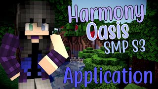 Harmony Oasis SMP Season 3 [Application Video] (Applications: OPEN)