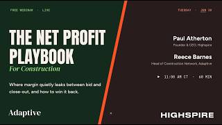 Adaptive x Highspire: The Net Profit Playbook for Construction