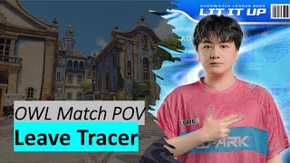 LEAVE TRACER POV on Esperança Overwatch League Hangzhou Spark vs Dallas Fuel