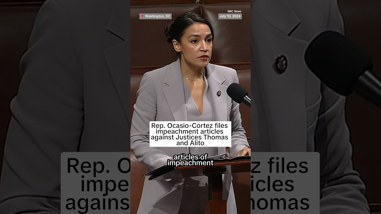 AOC files impeachment articles against Justices Thomas and Alito AOC files impeachment articles against Justices Thomas and Alito