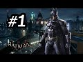 Let's Play Batman Arkham Knight Part 1!!!