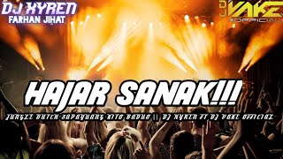 HAJAR SANAK!!! JUNGLE DUTCH SAPAYUANG KITO BADUO|| DJ XYREN FT @DjVake