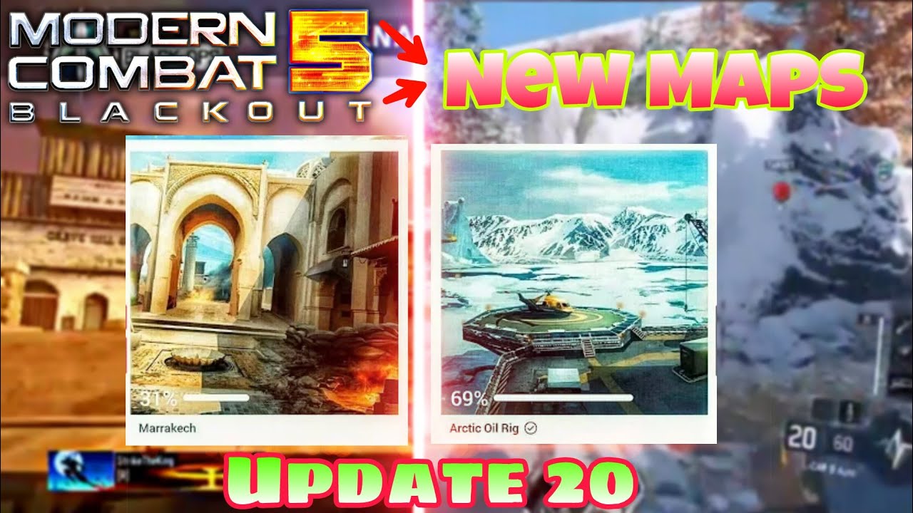 New Maps,"Modern Combat 5",New Update 20,New Maps,New Duel,Vote Your Map, Upcoming  Stuffs