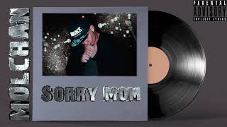 MolChaN -  Sorry, Mom