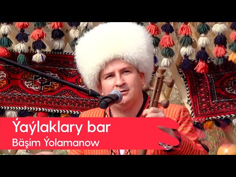 Bashim Yolamanow - Yaylaklary bar | 2022