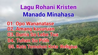 Lagu Rohani Kristen - Manado Minahasa