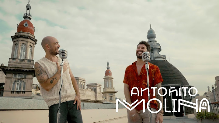 Antoñito Molina, Abel Pintos - Me Subo Por Las Paredes (Videoclip Oficial)
