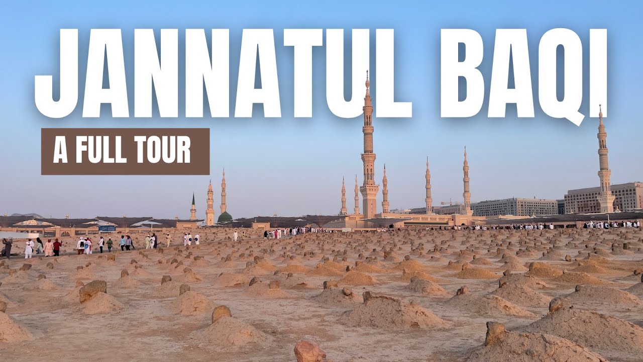 Full Tour of Jannatul Baqi Cemetery in Madina Munawwarah   Graves of The Family of The Prophet 