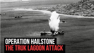 Truk Lagoon: Japan’s Pearl Harbor in Reverse