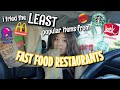 i tried the LEAST popular items from fast food restaurants