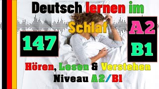 A2/B1-Deutsch lernen im Schlaf & Hören, Lesen und Verstehen-1- 🇸🇾🇦🇿🇹🇷🇨🇳🇺🇸🇫🇷🇯🇵🇪🇸🇮🇹🇺🇦🇵🇹🇷🇺🇬🇧🇵🇱🇮🇶🇮🇷🇹🇭🇷🇸