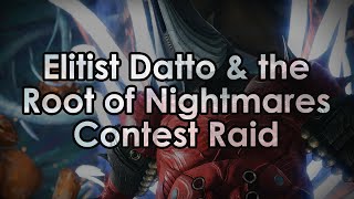 Destiny 2: Elitist Datto's Thoughts on the Root of Nightmares Contest Raid