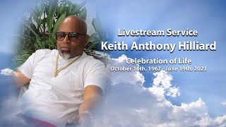 Keith Anthony Hilliard Livestream Service