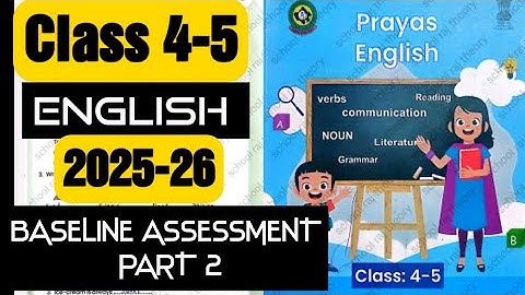 Class 4-5 english prayas workbook 2025-26 | BASELINE Assessment Part 2 | kaksha 4-5 prayas english 