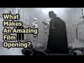 What Makes An Amazing Film Opening?