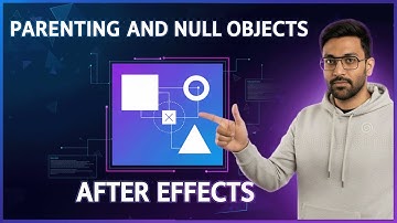 Parenting & Null Objects in After Effects in Telugu || Day 06 of After Effects  Course in Telugu