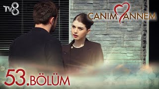 Canım Annem 53 Bölüm Nereye Gi̇tti̇n Zeynep?