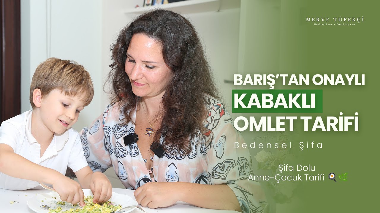 Barış Onaylı Kabaklı Omlet: Anne-Çocuk Tarifi