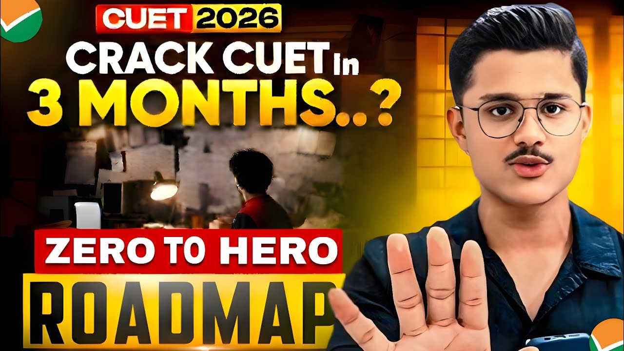 How to Crack CUET in 3 Months |🔥5 Step Study Plan for Board Students | Cuet Ug 2026 | CBSE Class 12