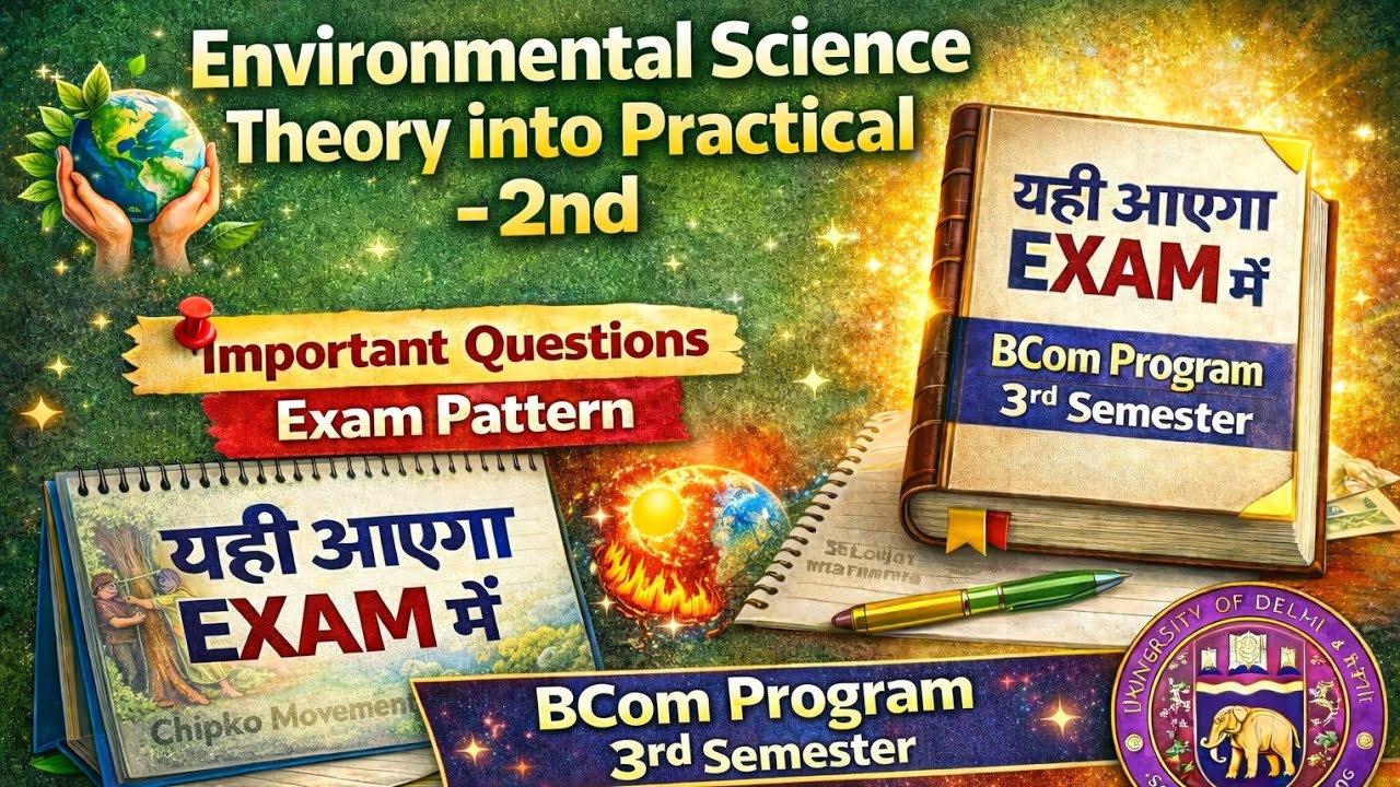Environmental Science: Theory into Practice-2nd importance questions B.comProg.Hons Sem 3st 