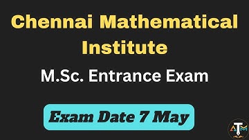 Chennai Mathematical Institute || CMI M.Sc. Entrance Exam 2022|| ATM Academy 2.0