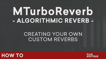 MeldaProduction MTurboReverb | Make Your Own Reverb Tutorial | Creative Mixing Reverb