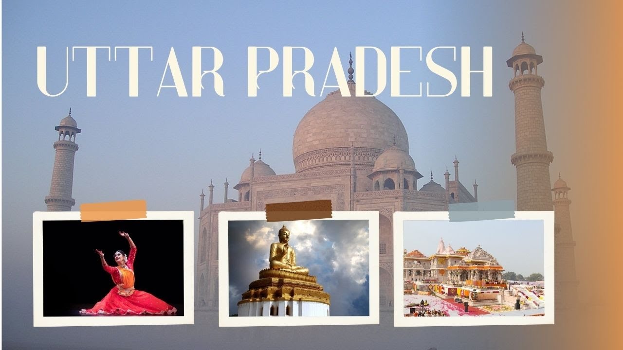 Uttar Pradesh | States and UTs of India | Earthophilic