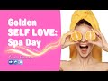 Golden SELF LOVE: Spa Day 🥰😇🙏🏻 Listen to uplift yourself w/ unconditional LOVE and LIGHT from SOURCE