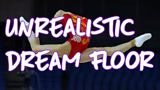 Gymnastics - Dream Floor Routine Unrealistic