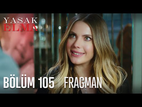 Yasak Elma 105. Bölüm Fragmanı