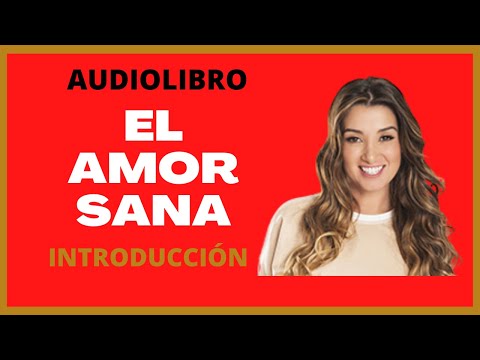 Video: Como El Amor Sana