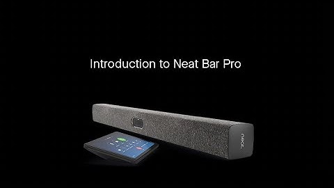 Introduction to Neat Bar Pro
