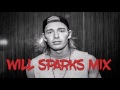 Will Sparks Mix 2017