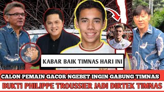 🔴 HEBOHKAN PECINTA TIMNAS - PEMAIN GACOR INGIN GABUNG TIMNAS INDONESIA - TROUSSIER SEGERA MERAPAT